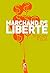 Marchand De Liberté
