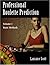 Professional Roulette Prediction: Volume 1 - Basic Methods by Laurance Scott (2006-05-19)