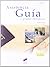 Asistencia y guía a grupos turísticos (Gestion Turistica) (Spanish Edition)