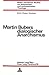 Martin Bubers dialogischer Anarchismus (Basler und Berner Studien zur historischen und systematischen Theologie) (German Edition)