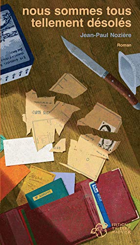 Nous Sommes Tous Tellement Désolés (Paperback)