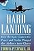 Hard Landing: How the Epic Contest for Power and Profits Plunged the Airlines into Chaos