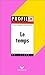 Le temps: textes expliqués,...