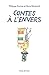 CONTES A L'ENVERS