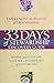 33 Days of Stewardship Discovery Guide (Expiriencing the Reality of True Ministry, Finding and Fullfilling Your Role As A Steward of Gods Riches)
