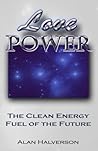 Love Power - The Clean Energy Fuel of the Future