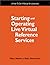 Starting and Operating Live Virtual Reference Services by Marc Meola