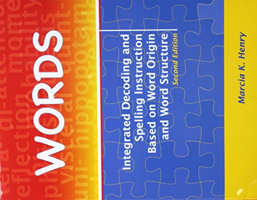 Words: Integrated Decoding and Spelling Instruction Based on Word Origin and Word Structure Kit (Paperback)