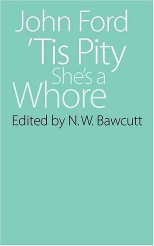 'Tis Pity She's a Whore