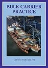 Bulk Carrier Practice: A Practical Guide Bulk Carrier Practice: A Practical Guide