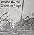Where Do the Children Play? by Elizabeth N. Goodenough