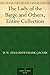 The Lady of the Barge and Other Stories by W.W. Jacobs