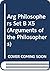Arguments of the Philosophers Set B X5 by A.R. Lacey