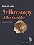 Arthroscopy of the Shoulder by Herbert Resch