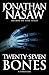 Twenty-Seven Bones by Jonathan Nasaw