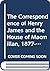 The Correspondence of Henry James and the house of Macmillan, 1877-1914