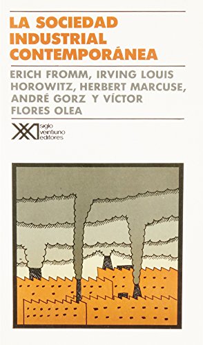 La sociedad industrial contemporánea (Paperback)