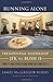 Running Alone: Presidential Leadership from JFK to Bush II -- Why It Has Failed and How We Can Fix It: Presidential Leadership from JFK to Bush II - Why It Has Failed and How We Can Fix It