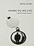 Where Do We Live
