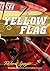 Yellow Flag: A Pulse-Pounding NASCAR Novel About Brotherhood and the Choice to Win