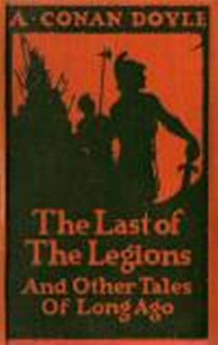 The Last of the Legions (Kindle Edition)