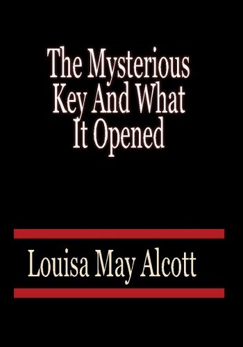 The Mysterious Key and What It Opened