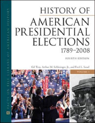 History of American Presidential Elections 1789-2008, 3-Volume Set (Hardcover)