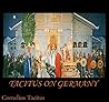 Tacitus on Germany