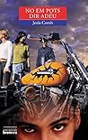 No Em Pots Dir Adéu