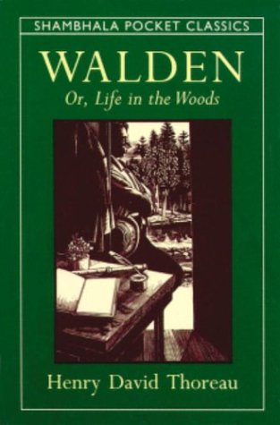 Walden: Or, Life in the Woods