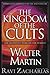The Kingdom of the Cults