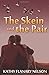 The Skein and the Pair
