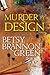 Murder By Design by Betsy Brannon Green