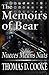 MEMOIRS OF BEAR by Thomas D. Cooke
