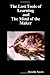 The Lost Tools of Learning / The Mind of the Maker by Dorothy L. Sayers The Lost Tools of Learning / The Mind of the Maker by Dorothy L. Sayers