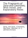 The Fragments of Zeno and Cleanthes; With Introd. and Explanatory Notes