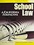 School Law: A California Perspective