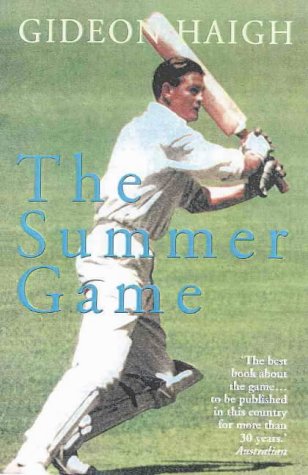 The Summer Game: Australian in Test Cricket 1949-71 (Paperback)