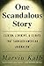 One Scandalous Story: Clinton, Lewinsky, and Thirteen Days That Tarnishe