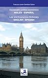 Diccionario jurídico-económico Inglés-Español / Law and Econo... by Francisco Javier Sambola Ca...