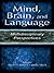 Mind, Brain, and Language: Multidisciplinary Perspectives