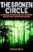 The Broken Circle (A Jill Kennedy and DCI Max Trentham Mystery #4)