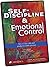 Self Discipline and Emotional Control: How to Stay Calm and Productive Under Pressure