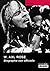W. Axl Rose: Biographie Non Autorisée