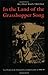In the Land of the Grasshopper Song by Mary Ellicott Arnold