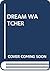 DREAM WATCHER