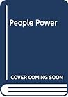 People Power: How to Succeed by Tapping the Power of People Around Us!