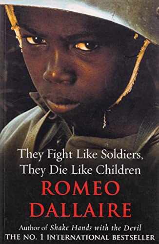 They Fight Like Soldiers, They Die Like Children