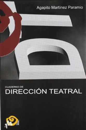 Portada de Cuaderno De Dirección Teatral, de Agapito Martinez Paramio