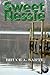 Sweet Nessie by Bruce A. Sarte